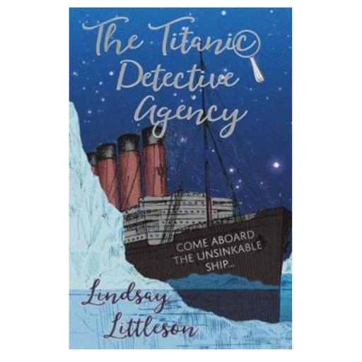 The Titanic Detective Agency Book