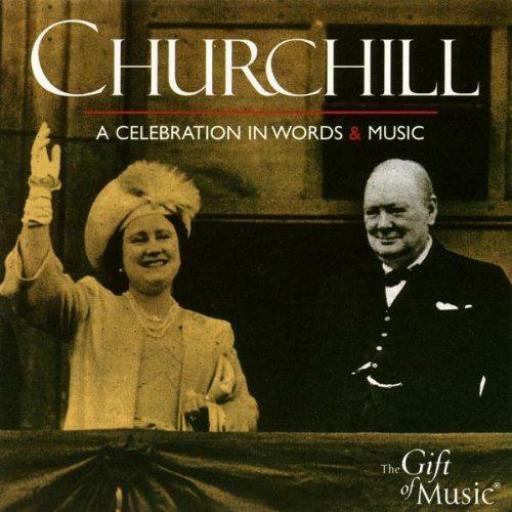 Churchill - A Celebration in Words and Music CD