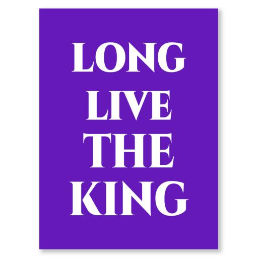 Long Live The King Banner